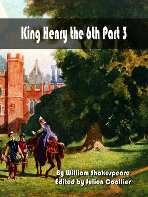 cover image of King Henry the 6th Part 3